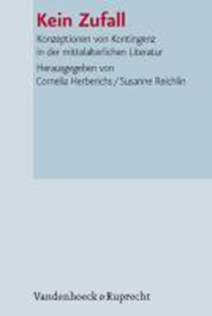 Kein Zufall, HERBERICHS,  Cornelia ; Reichlin, Susanne - Gebonden - 9783525367131
