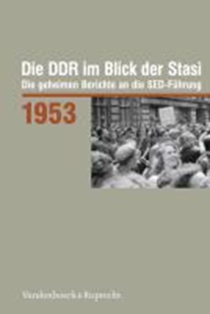 Die DDR im Blick der Stasi 1953, niet bekend - Gebonden - 9783525375006