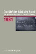 Die DDR im Blick der Stasi 1981 | auteur onbekend | 