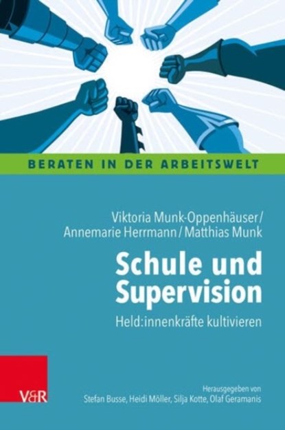 Schule und Supervision, Viktoria Munk-Oppenhäuser ; Annemarie Herrmann ; Matthias Munk - Paperback - 9783525400302