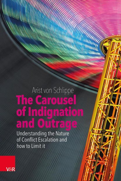 The Carousel of Indignation and Outrage, Arist Von Schlippe - Gebonden - 9783525400388