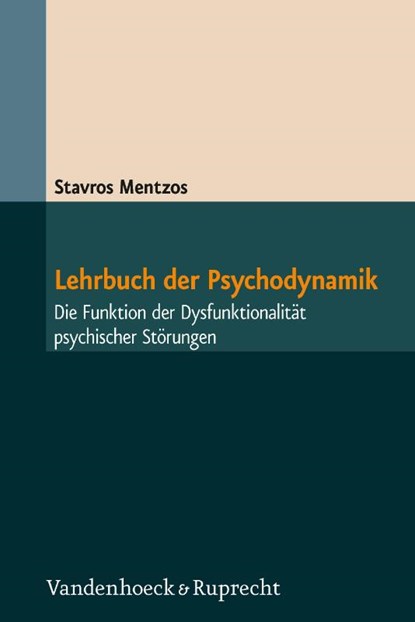 Lehrbuch der Psychodynamik, Stavros Mentzos - Gebonden - 9783525401231