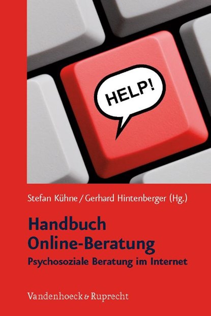 Handbuch Online-Beratung, Stefan Kühne ; Gerhard Hintenberger - Paperback - 9783525401545