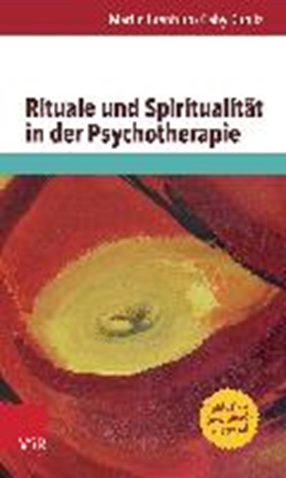 Rituale und Spiritualität in der Psychotherapie, BRENTRUP,  Martin ; Kupitz, Gaby - Paperback - 9783525403792