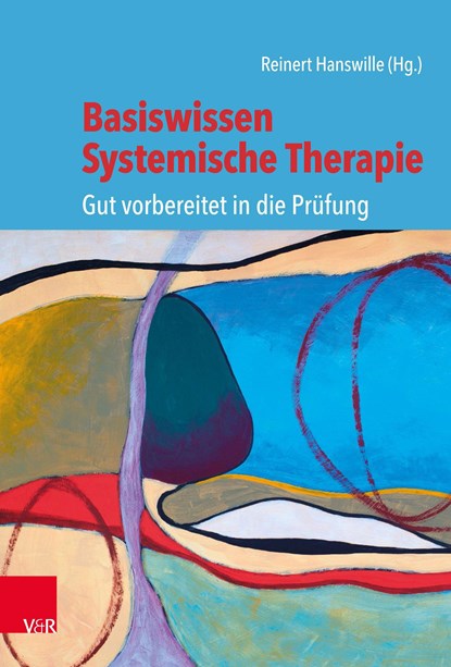 Basiswissen Systemische Therapie, Reinert Hanswille - Gebonden - 9783525407813