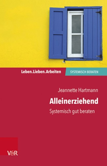Alleinerziehend, Jeannette Hartmann - Paperback - 9783525407998