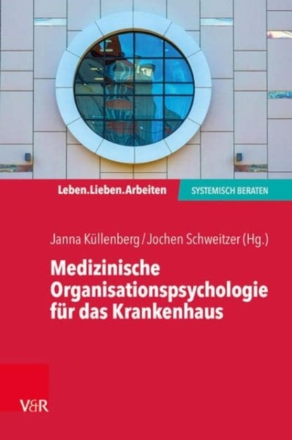 Medizinische Organisationspsychologie fur das Krankenhaus, Vandenhoeck & Ruprecht - Paperback - 9783525408179