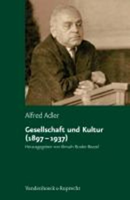 Gesellschaft und Kultur (1897 - 1937), ADLER,  Alfred - Gebonden - 9783525460559