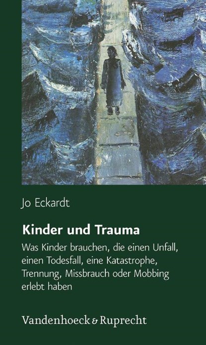 Kinder und Trauma, Jo Eckardt - Paperback - 9783525462256