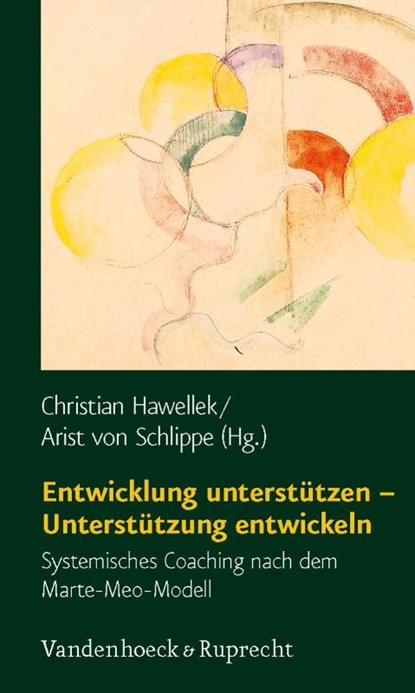 Entwicklung unterstutzen – Unterstutzung entwickeln, Dr. Christian Hawellek ; Prof. Dr. Arist von Schlippe - Paperback - 9783525462270