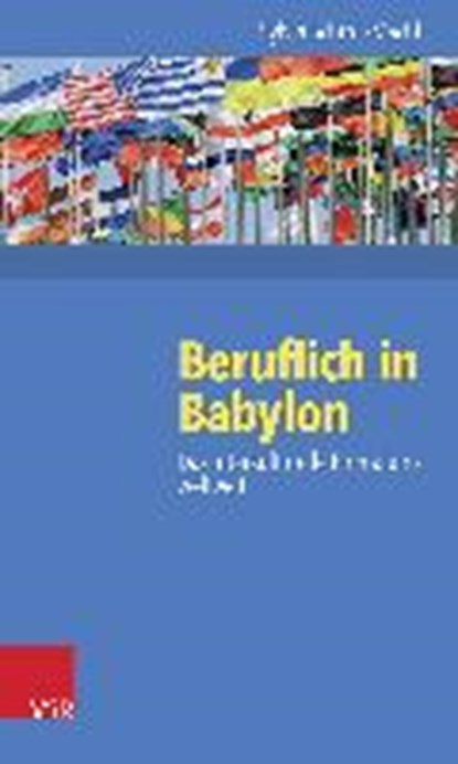 Schroll-Machl, S: Beruflich in Babylon, SCHROLL-MACHL,  Sylvia - Paperback - 9783525491591