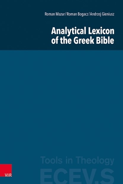 Analytical Lexicon of the Greek Bible, Roman Mazur ; Roman Bogacz - Gebonden - 9783525500019