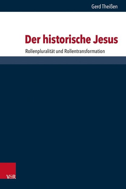 Der Historische Jesus, Gerd Theissen - Gebonden - 9783525501955