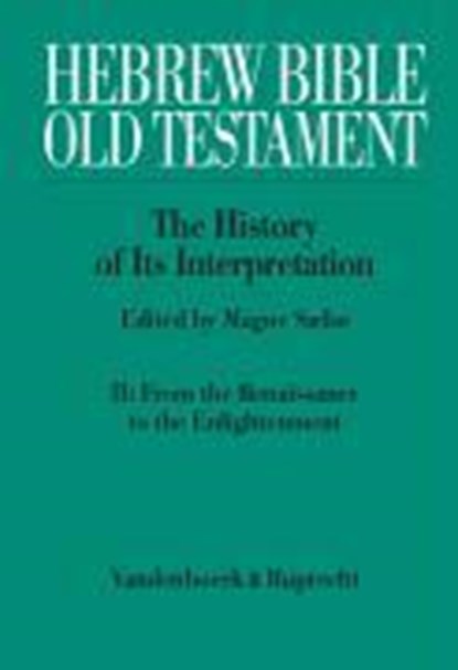 Hebrew Bible / Old Testament: The History of its Interpretation 2, SÆBØ,  Magne - Gebonden - 9783525539828