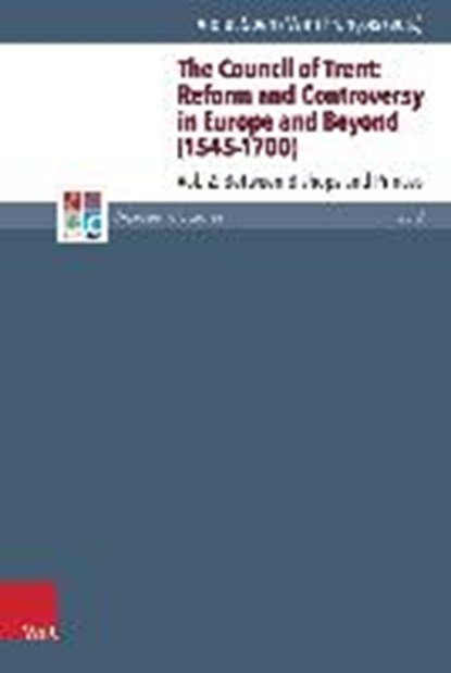 The Council of Trent: Reform and Controversy in Europe and Beyond (1545-1700) Volume 2, SOEN,  Violet ; François, Wim - Gebonden - 9783525551080