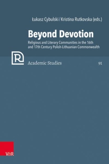 Beyond Devotion, Lukasz Cybulski ; Kristina Rutkovska - Gebonden - 9783525552957