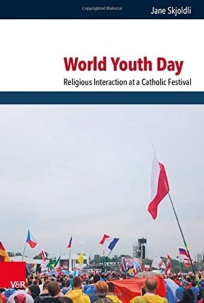 World Youth Day, Jane Skjoldli - Gebonden - 9783525554555