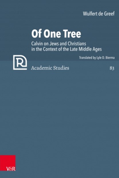 Of One Tree, Wulfert de Greef - Gebonden - 9783525558652