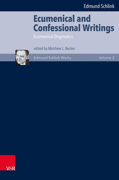 Ecumenical and Confessional Writings 02, Edmund Schlink - Gebonden - 9783525560754