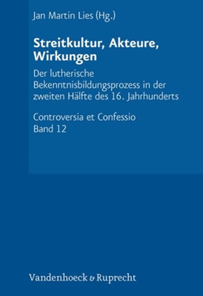Streitkultur, Akteure, Wirkungen, Jan Martin Lies - Gebonden - 9783525562055