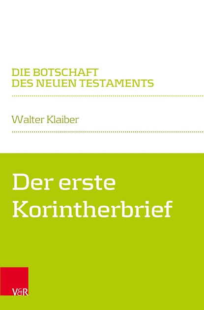 Der erste Korintherbrief, Walter Klaiber - Paperback - 9783525568620