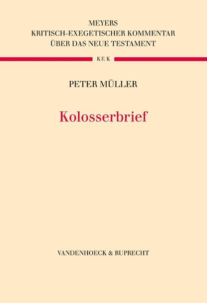 Kolosserbrief, Peter Müller - Gebonden - 9783525573334
