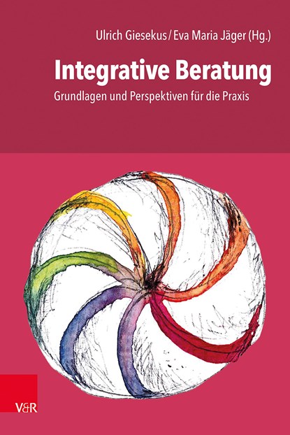 Integrative Beratung, Ulrich Giesekus ;  Eva Maria Jäger - Paperback - 9783525634165