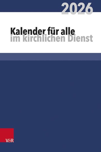 Kalender für alle im kirchlichen Dienst, Jana Harle ; Max Apel - Paperback - 9783525652879