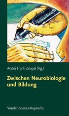 Zwischen Neurobiologie und Bildung | André Frank Zimpel | 