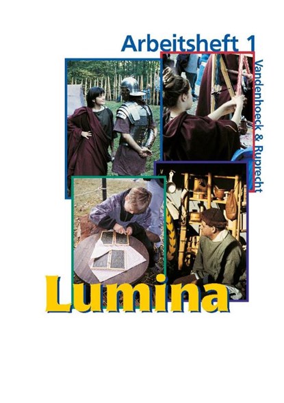Lumina. Arbeitsheft 1, Ursula Blank-Sangmeister ; Hubert Müller ; Helmut Schlüter - Paperback - 9783525710166