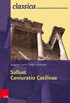 Sallust, Coniuratio Catilinae | Gerth, Susanne ; Kuhlmann, Peter | 