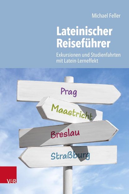 Lateinischer Reiseführer, Michael Feller - Paperback - 9783525711668