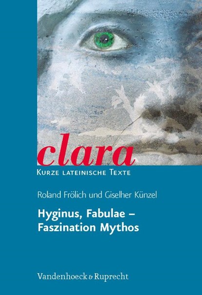 Hyginus, Fabulae - Faszination Mythos, Roland Frolich - Paperback - 9783525717059