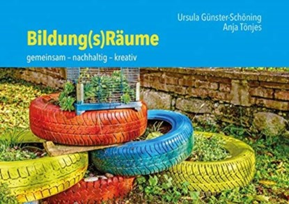 Bildung(s)Raume, Ursula Gunster-Schoning ; Anja Tonjes - Paperback - 9783525776988