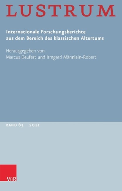Lustrum Band 63 - 2021, DEUFERT,  Marcus ; Männlein-Robert, Irmgard - Paperback - 9783525802373