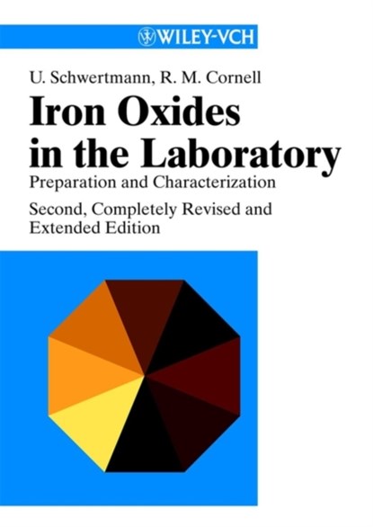 Iron Oxides in the Laboratory, Udo Schwertmann ; Rochelle M. Cornell - Gebonden - 9783527296699