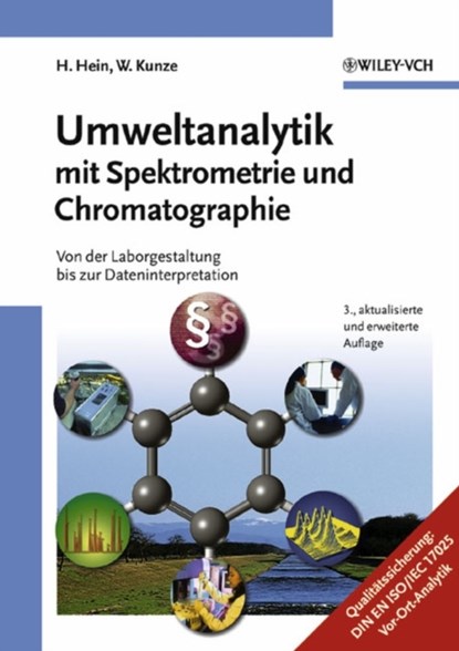 Umweltanalytik mit Spektrometrie und Chromatographie, Hubert (vormals Perkin-Elmer GmbH Hein ; Wolfgang (TA Instruments Kunze - Gebonden - 9783527307807