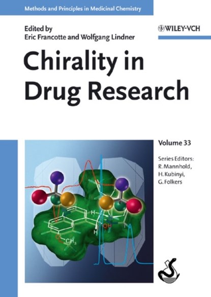 Chirality in Drug Research, ERIC (NOVARTIS INSTITUTES FOR BIOMEDICAL RESEARCH,  Basel, Switzerland) Francotte ; Wolfgang (Unversity of Vienna, Vienna, Austria) Lindner - Gebonden - 9783527310760