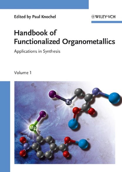 Handbook of Functionalized Organometallics, KNOCHEL,  Paul - Gebonden - 9783527311316
