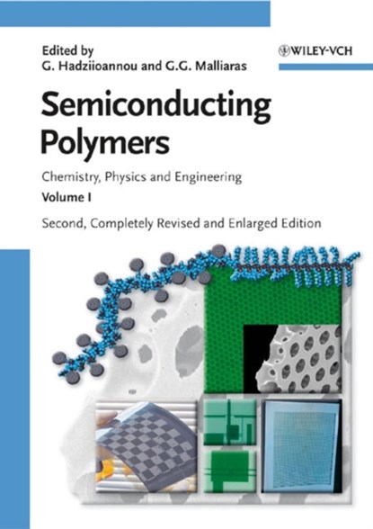 Semiconducting Polymers, GEORGES (ECPM UNIVERSITE LOUIS PASTEUR,  Strasbourg, France) Hadziioannou ; George G. (Cornell University, Ithaca, USA.) Malliaras - Gebonden - 9783527312719