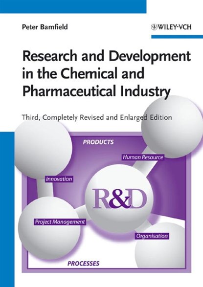 Research and Development in the Chemical and Pharmaceutical Industry, Peter Bamfield - Gebonden - 9783527317752