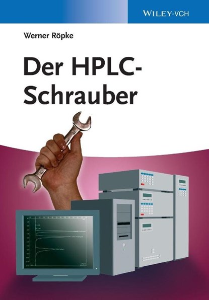 Der HPLC-Schrauber, Werner R¿pke - Paperback - 9783527318179