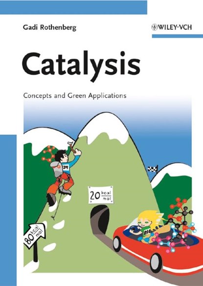 Catalysis, ROTHENBERG,  Gadi - Gebonden - 9783527318247