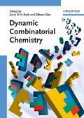 Dynamic Combinatorial Chemistry | Reek, Joost N. H. ; Otto, Sijbren | 