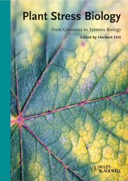 Plant Stress Biology, HIRT,  Heribert - Gebonden - 9783527322909