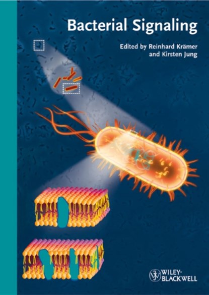 Bacterial Signaling, REINHARD (UNIVERSITY OF KOLN,  Ge) Kramer ; Kirsten (Ludwig-Maximilians-University Munchen, Ge) Jung - Gebonden - 9783527323654