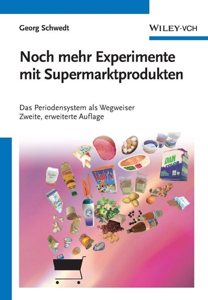 Noch mehr Experimente mit Supermarktprodukten, Georg (Techn. Universitat Schwedt - Paperback - 9783527324767
