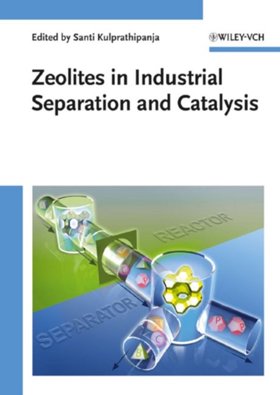 Zeolites in Industrial Separation and Catalysis