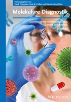 Molekulare Diagnostik - Grundlagen der Molekularbiologie, Genetik und Analytik 2e | F Thiemann | 