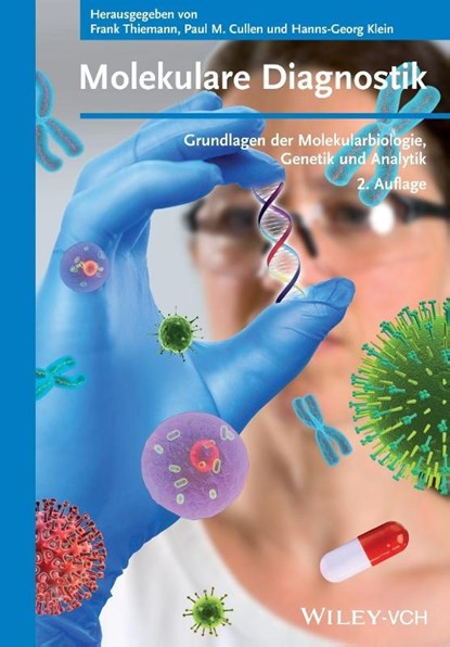 Molekulare Diagnostik, Frank (Munster Thiemann ; Paul M. (Ogham GmbH Cullen ; Hanns-Georg (Zentrum fur Humangenetik und Laboratoriumsmedizin Dr. Klein und Dr. Rost Klein - Paperback - 9783527335022